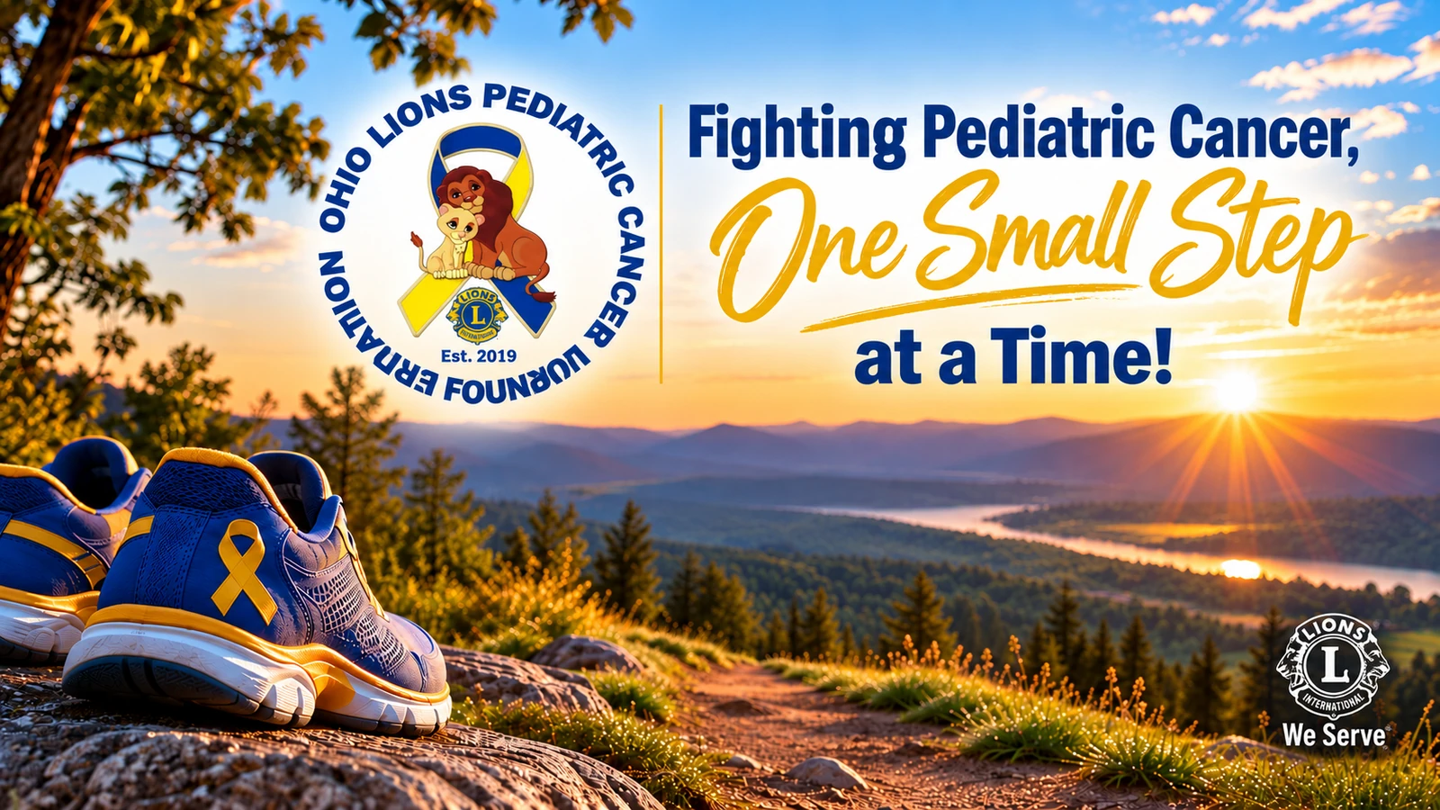 Ohio Lions Pediatric Cancer Foundation graphic reading Fighting Pediatric Cancer, One Small Step at a Time, with walking shoes on a sunrise trail